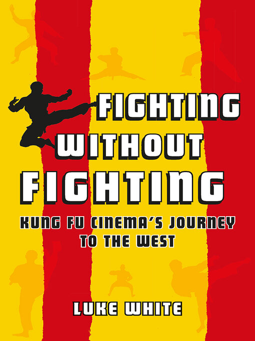 Title details for Fighting without Fighting by Luke White - Available